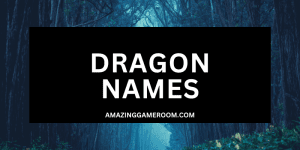 Best 250 Dragon Names (With Meanings)