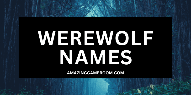 Best 250 Werewolf Names (With Meanings)